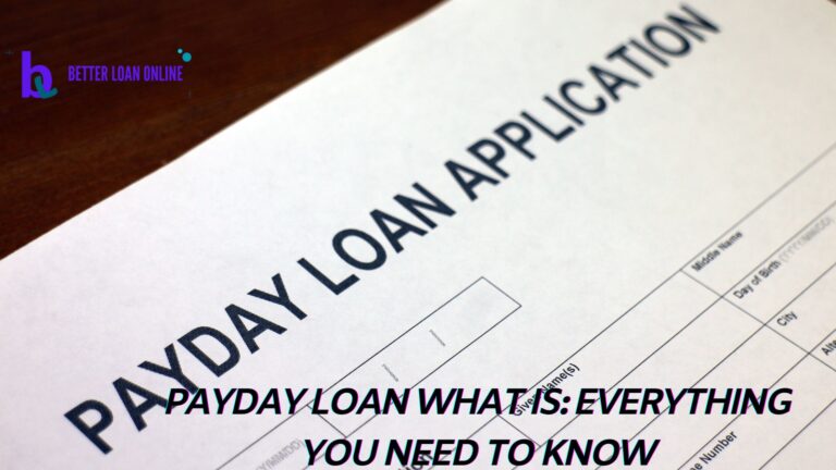 Payday Loan What Is: Everything You Need to Know