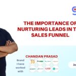 The Importance of Nurturing Leads in the Sales Funnel